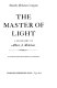 The master of light; a biography of Albert A. Michelson.