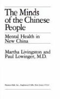 The minds of the Chinese people : mental health in new China /