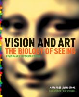 Vision and art : the biology of seeing /