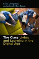 The class living and learning in the digital age /