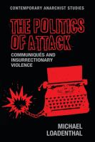 The politics of attack communiqués and insurrectionary violence /