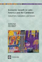Economic Growth in Latin America and the Caribbean : Stylized Facts, Explanations, and Forecasts.
