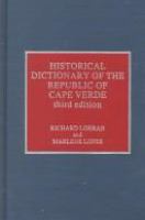 Historical dictionary of the Republic of Cape Verde /