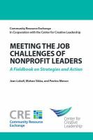 Meeting the job challenges of nonprofit leaders a fieldbook on strategies and action /