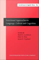 Functional Approaches to Language, Culture and Cognition : Papers in honor of Sydney M. Lamb.