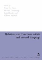 Relations and Functions Within and Around Language.