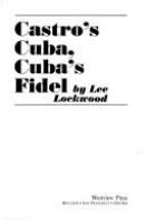 Castro's Cuba, Cuba's Fidel /