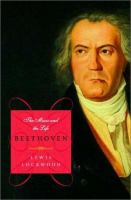 Beethoven : the music and the life /