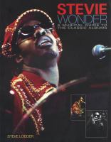 Stevie Wonder : a musical guide to the classic albums /