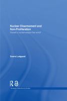 Nuclear disarmament and non-proliferation towards a nuclear-weapon free world? /