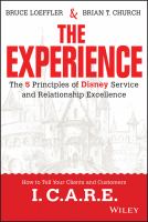 The experience the 5 principles of Disney service and relationship excellence /