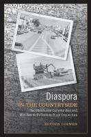 Diaspora in the countryside : two Mennonite communities and mid-twentieth-century rural disjuncture /