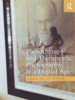 Phototherapy and Therapeutic Photography in a Digital Age.