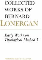 Early Works on Theological Method 3: Volume 24
