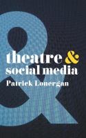 Theatre & social media /