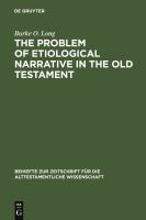The Problem of Etiological Narrative in the Old Testament.