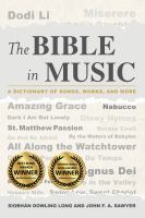 The Bible in music a dictionary of songs, works, and more /