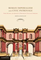 Roman imperialism and civic patronage : form, meaning, and ideology in monumental fountain complexes /