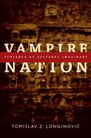 Vampire nation violence as cultural imaginary /