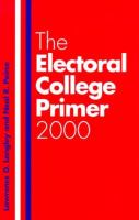 The electoral college primer 2000 /