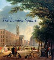 The London Square : gardens in the midst of town /