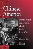 Chinese America : mental health and quality of life in the inner city /