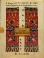 A view of Chinese rugs from the seventeenth to the twentieth century /