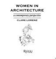 Women in architecture : a contemporary perspective /