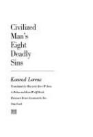 Civilized man's eight deadly sins. /