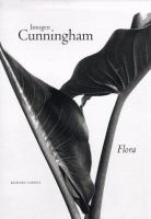 Imogen Cunningham : flora /