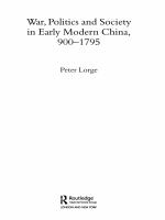 War, politics and society in early modern China, 900-1795