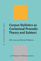 Corpus stylistics as contextual prosodic theory and subtext