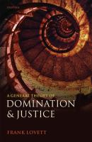 A general theory of domination and justice /