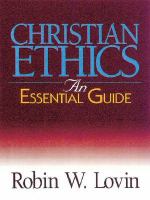 Christian Ethics : an essential guide.