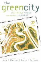 The Green City : Sustainable Homes, Sustainable Suburbs.