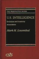 U.S. intelligence : evolution and anatomy /