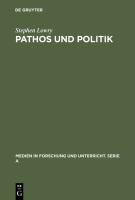 Pathos und Politik : Ideologie in Spielfilmen des Nationalsozialismus.