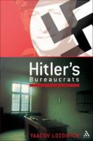 Hitler's Bureaucrats : The Nazi Security Police and the Banality of Evil.