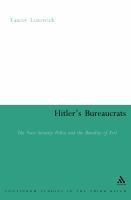 Hitler's bureaucrats : the Nazi security police and the banality of evil /