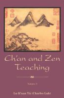 Ch'an and Zen teaching /