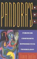 Pandora's box feminism confronts reproductive technology /