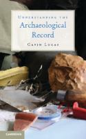 Understanding the archaeological record /