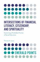 Intersections of financial literacy, citizenship, and spirituality examining a forbidden frontier of social education /