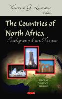 The Countries of North Africa : Background and Issues.