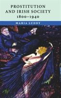 Prostitution and Irish society, 1800-1940 /