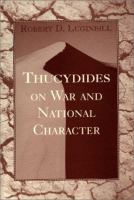 Thucydides on war and national character /