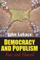 Democracy and populism fear & hatred /