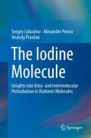 The Iodine Molecule Insights into Intra- and Intermolecular Perturbation in Diatomic Molecules /