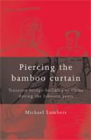 Piercing the bamboo curtain : tentative bridge-building to China during the Johnson years /