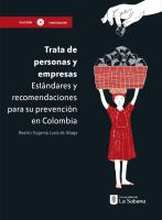 Trata de personas y empresas : Estándares y recomendaciones para su prevención en Colombia.